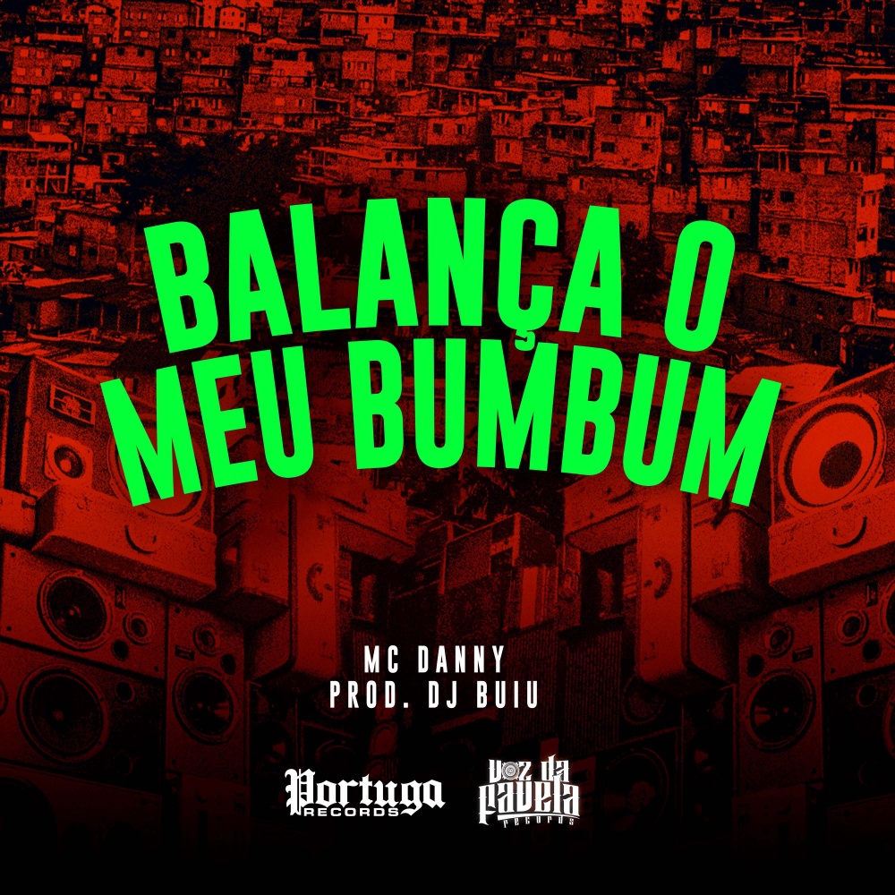 Balança o Meu Bumbum (Explicit)