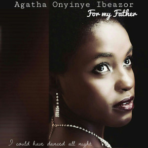 ดาวน์โหลดและฟังเพลง I Could Have Danced All Night พร้อมเนื้อเพลงจาก Agatha Onyinye Ibeazor
