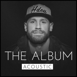 Chase Rice的專輯The Album (Acoustic)