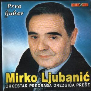 ดาวน์โหลดและฟังเพลง Kada Moja Mlados Prodje พร้อมเนื้อเพลงจาก Mirko Ljubanic