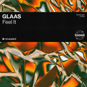 Listen to Feel It song with lyrics from Glaas