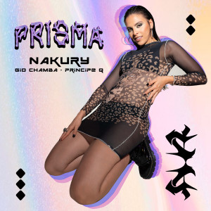 Listen to Prisma song with lyrics from Nakury