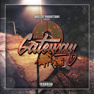 อัลบัม Dope Cut Productions Presents: Gateway 2 ศิลปิน G-Heff