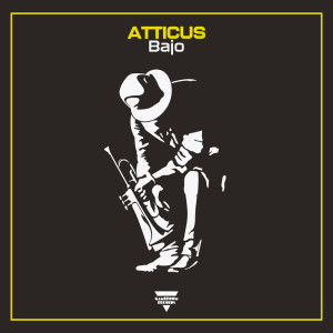 Listen to Bajo song with lyrics from Atticus