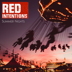 ดาวน์โหลดและฟังเพลง Summer Nights (Singel) พร้อมเนื้อเพลงจาก Red Intentions