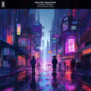 Album Omen in the Rain (Chris Giuliano Remix) from Myon
