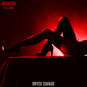 Album BookTok: The Album (Explicit) oleh Bryce Savage