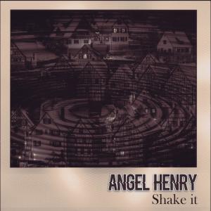 Album Shake It from Angel Henry
