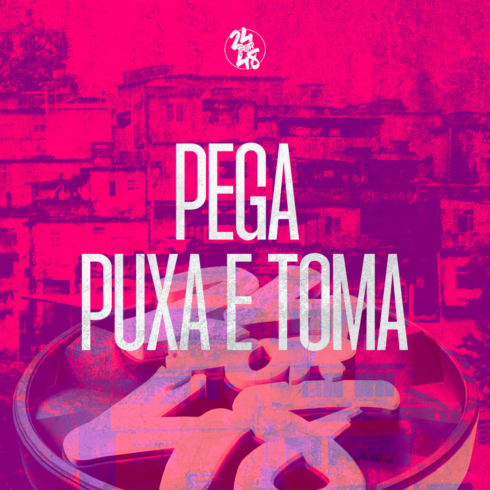 Pega, Puxa e Toma
