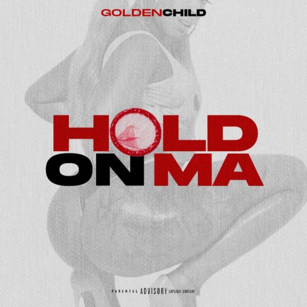 Hold On Ma (Explicit)