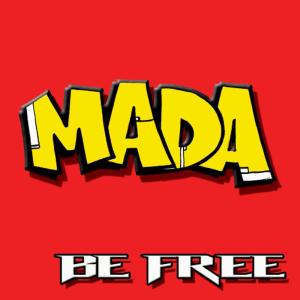 อัลบัม Be Free ศิลปิน M.A.D.A.