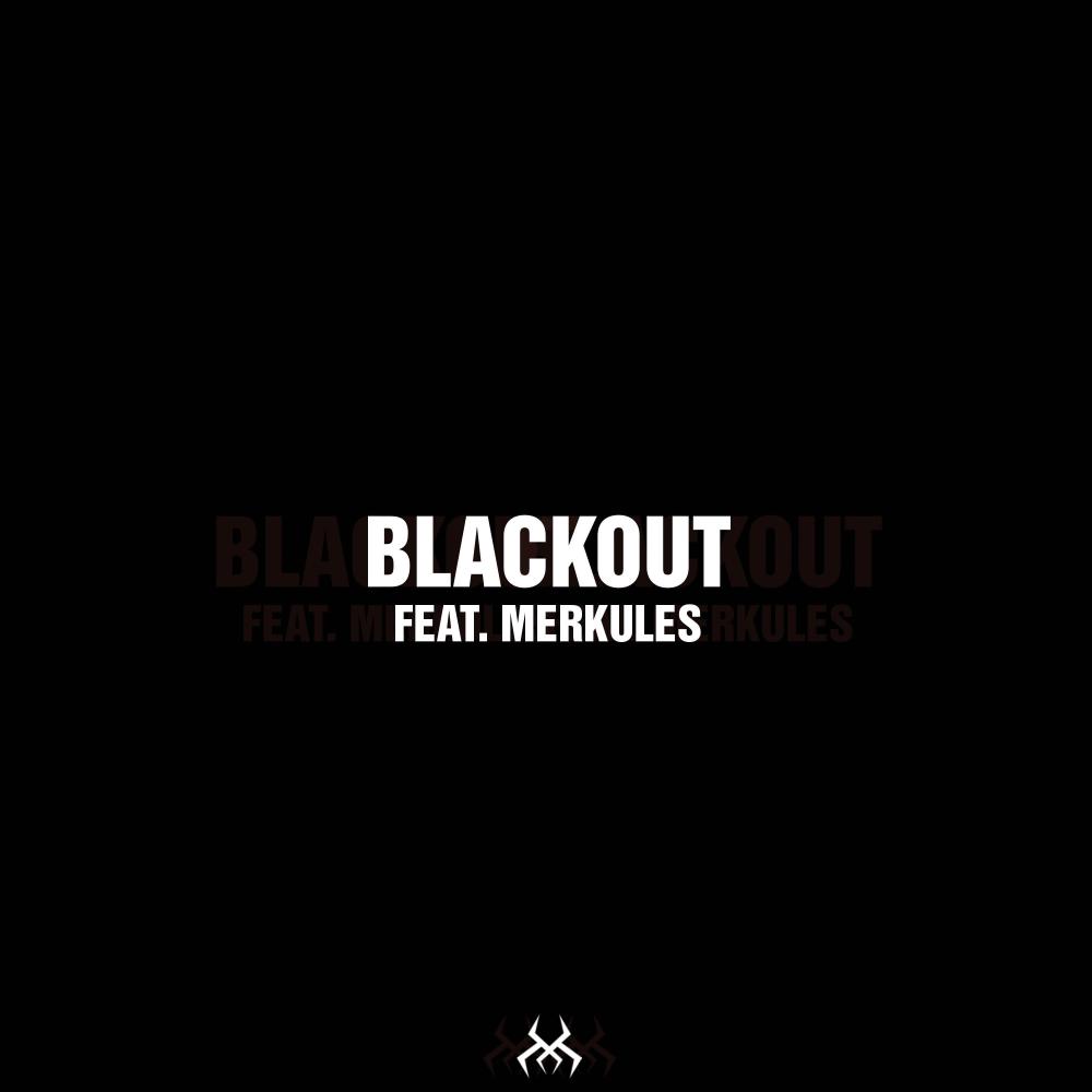 Blackout (feat. Merkules) (Explicit)