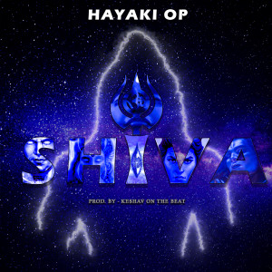 ดาวน์โหลดและฟังเพลง Shiva พร้อมเนื้อเพลงจาก HAYAKI OP
