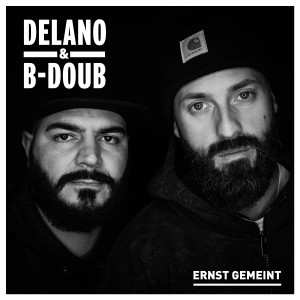 Listen to Ernst gemeint (Explicit) song with lyrics from Delano