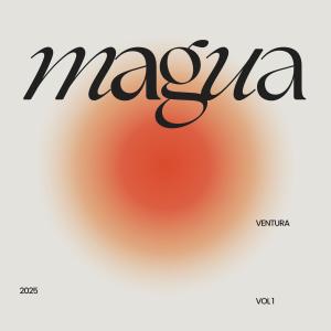 收聽Ventura的Magua歌詞歌曲