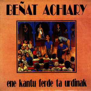 Benat Achiary的專輯Ene kantu ferde eta urdinak