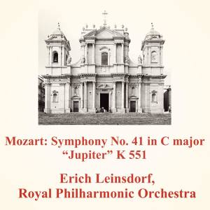 อัลบัม Mozart: Symphony No. 41 in C major "Jupiter" K 551 ศิลปิน Erich Leinsdorf