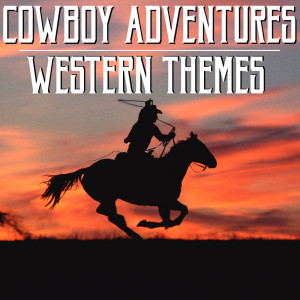 Cowboy Adventure Western Themes