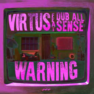 Dub All Sense的專輯Warning