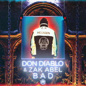 ดาวน์โหลดและฟังเพลง Bad (Explicit) พร้อมเนื้อเพลงจาก Don Diablo