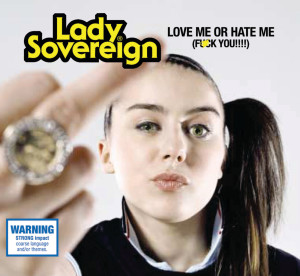 收聽Lady Sovereign的Love Me Or Hate Me(4歌詞歌曲