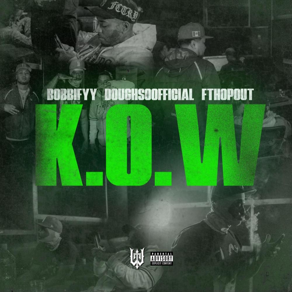 K.O.W (feat. FT HopOut & Doughsoofficial) (Explicit)
