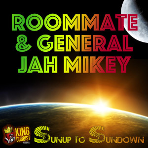 收听General Jah Mikey的Sunup To Sundown歌词歌曲