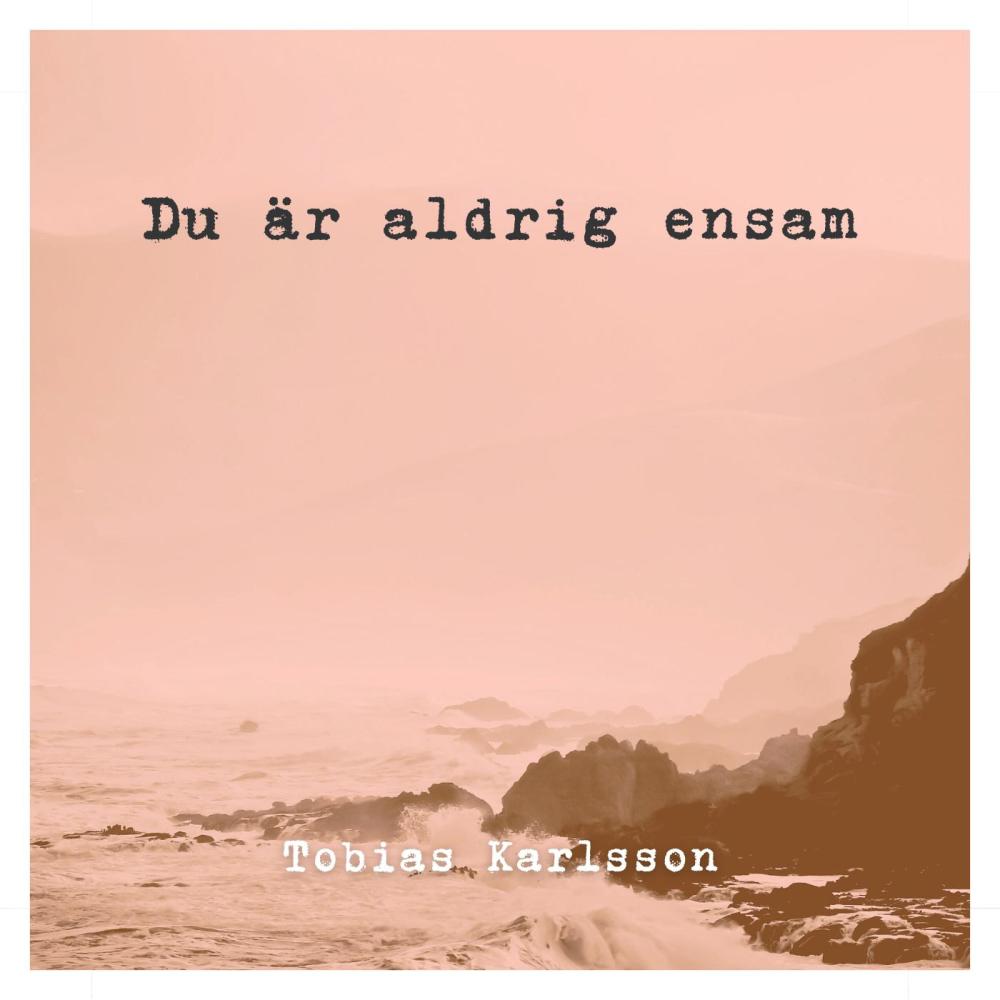Du är aldrig ensam