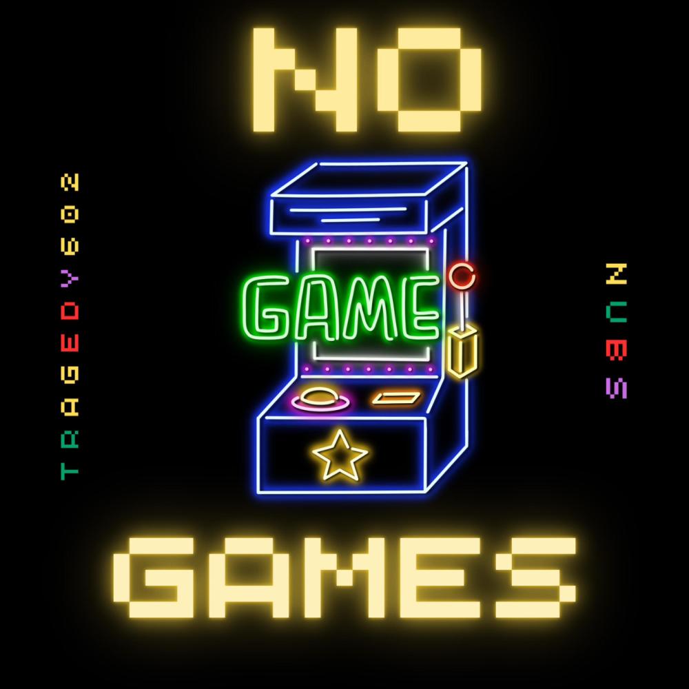 No Games (Explicit)