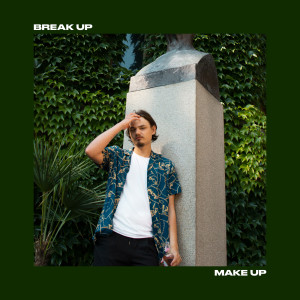 ดาวน์โหลดและฟังเพลง Break Up Make Up พร้อมเนื้อเพลงจาก Oscar Ahlgren