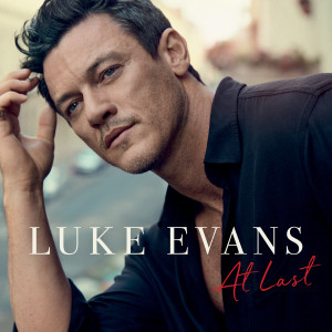 อัลบัม At Last ศิลปิน Luke Evans