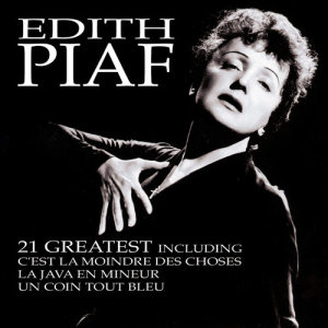 Album 21 Greatest oleh Edith Piaf