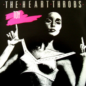 收聽The Heart Throbs的Toy歌詞歌曲