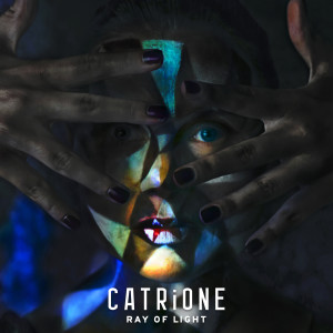 ดาวน์โหลดและฟังเพลง Ray of Light พร้อมเนื้อเพลงจาก Catrione