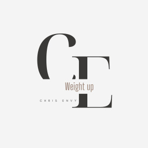 Listen to Weight Up (Explicit) song with lyrics from Chris Envy