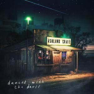 Ashland Craft的专辑Danced With the Devil