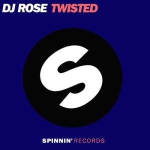 收聽DJ Rose的Twisted (Nicky Romero Remix)歌詞歌曲