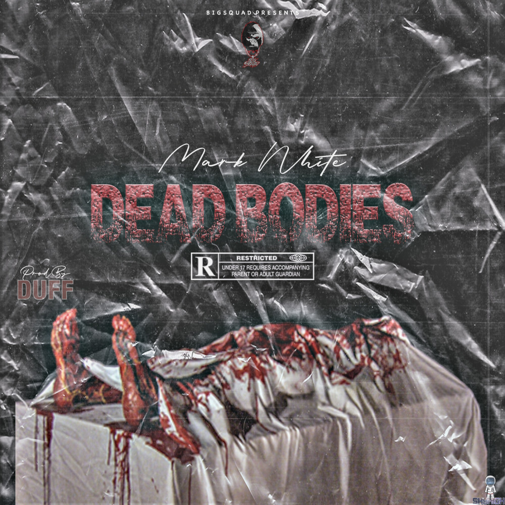 Dead Bodies (Explicit)
