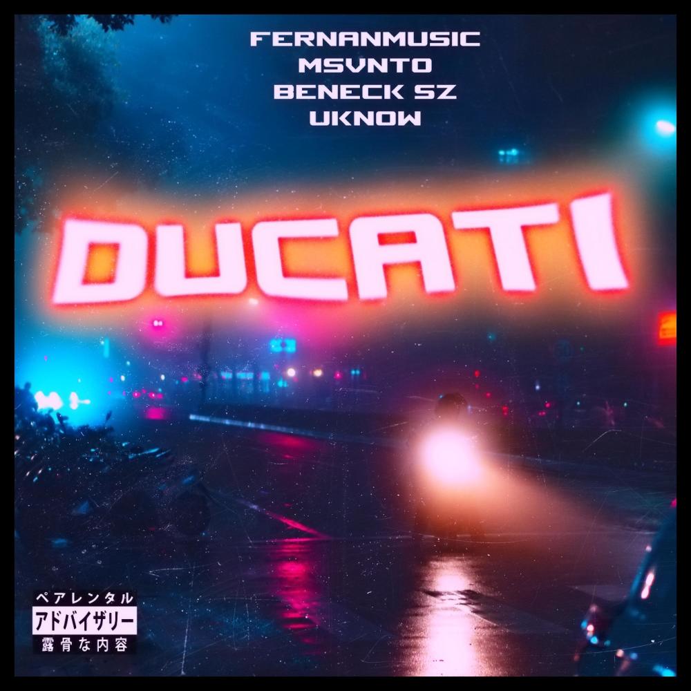 Ducati (feat. Uknow, Beneck sz & Msvnto) (Explicit)