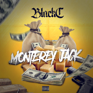 Album Monterey Jack (Explicit) oleh Black C