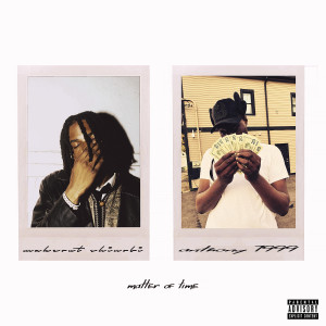 Listen to Matter of Time (Explicit) song with lyrics from Anthony 1999