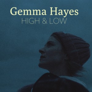 Album High & Low oleh Gemma Hayes