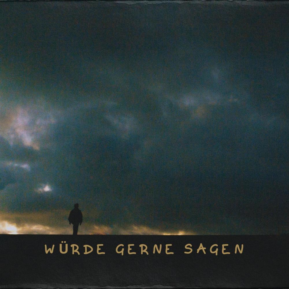 Würde Gerne Sagen (feat. sorrow bringer) (Explicit)