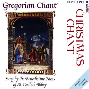 ดาวน์โหลดและฟังเพลง Selections from the Christmas Liturgy 2 พร้อมเนื้อเพลงจาก Benedictine Nuns of St Cecilia's Abbey