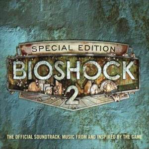 Various Artists的專輯Bioshock 2: The Official Soundtrack - Music From And Inspired By The Game (Special Edition)
