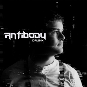 Antibody的专辑Drunk