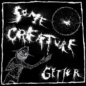 Album Some Creature (Explicit) from Getter