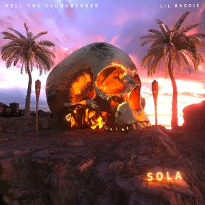 ดาวน์โหลดและฟังเพลง Sola (feat. Lil Baddie) พร้อมเนื้อเพลงจาก Rell the Soundbender