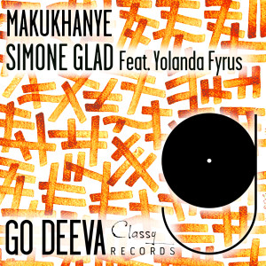 Listen to Makukhanye song with lyrics from Simone Glad