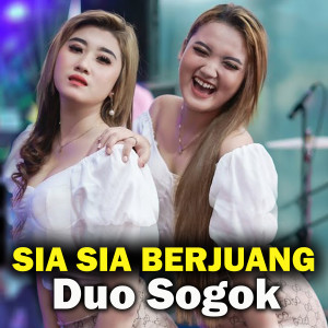Album Sia Sia Berjuang from Duo Sogok